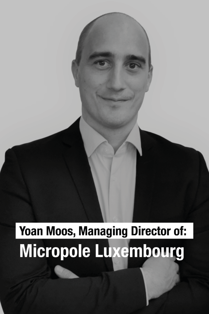 Yoan Moos, Managing Director of Micropole Luxembourg
